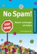Cover: No Spam! Besser vorbeugen als heilen.